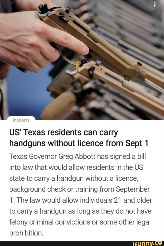 Inshorts US' Texas Residents Can Carry Handguns Without Licence From ...