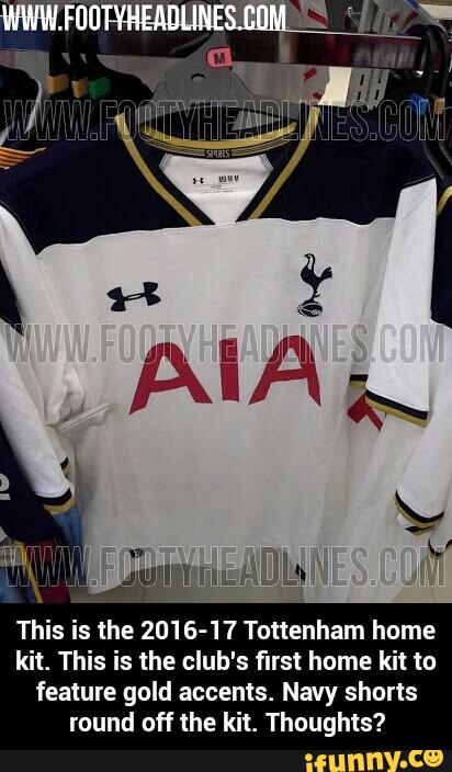 This Is the 2016-17 Tottenham home
kit. This is the club's first home kit to
feature gold accents. Navy shorts
round off the kit. Thoughts? - This is the 2016-17 Tottenham home kit. This is the club's first home kit to feature gold accents. Navy shorts round off the kit. Thoughts?