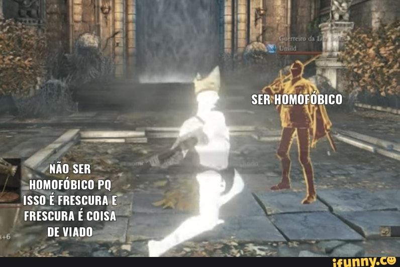SER HOMOFÓBICO
NÃO SER HOMOFÓBICO PO ISSO É FRESCURA E FRESCURA É COISA DE VIADO