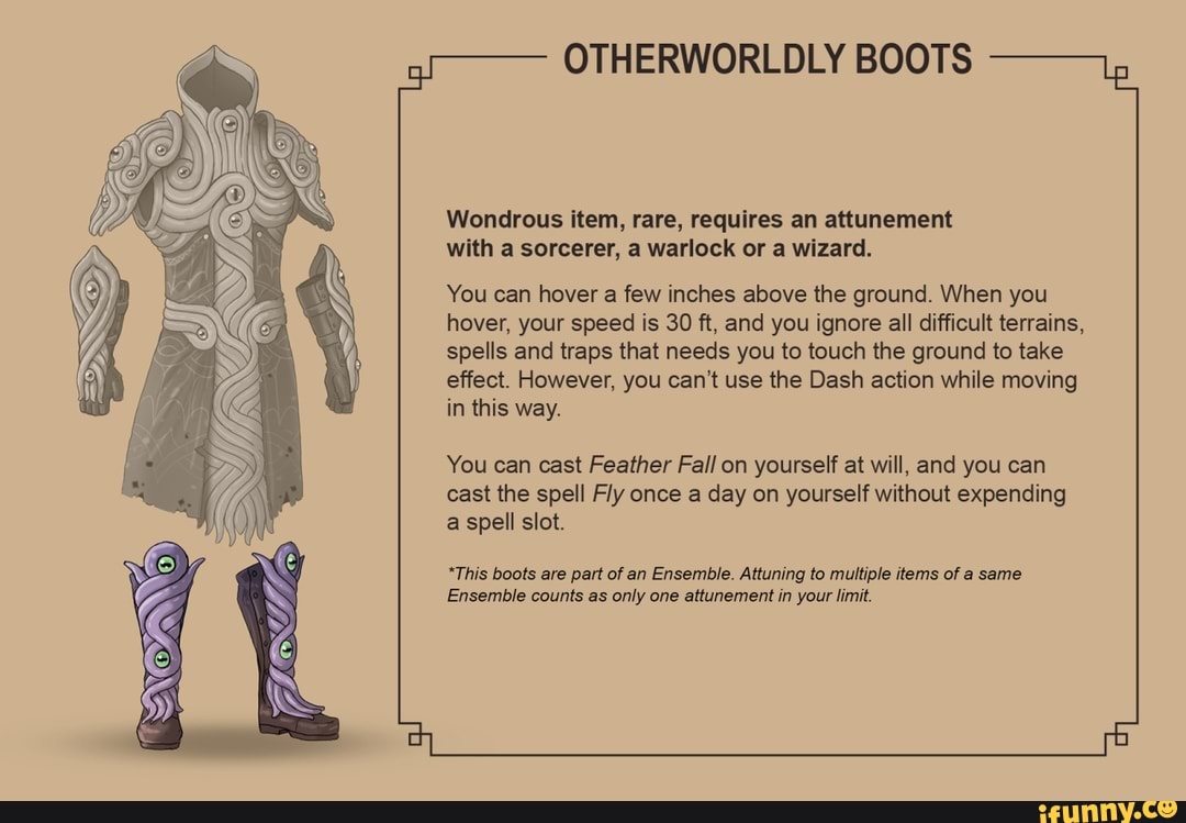 OTHERWORLDLY BOOTS Wondrous item, rare, requires an attunement with a
