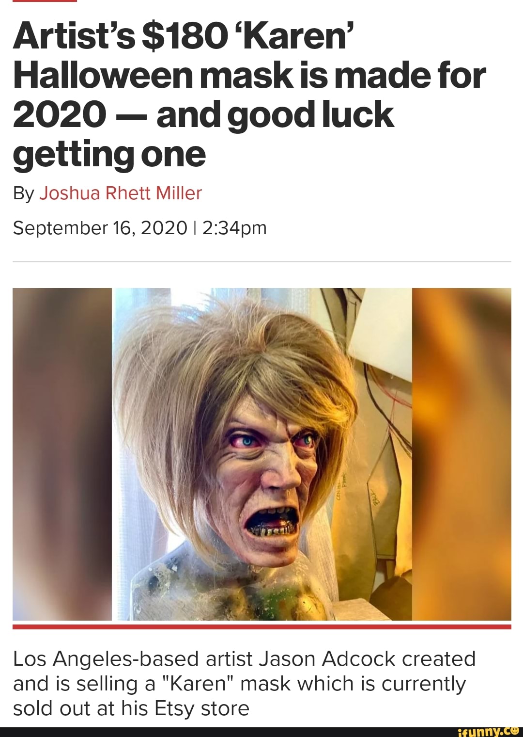 Artist's 180 'Karen' Halloween mask is made for 2020 and good luck