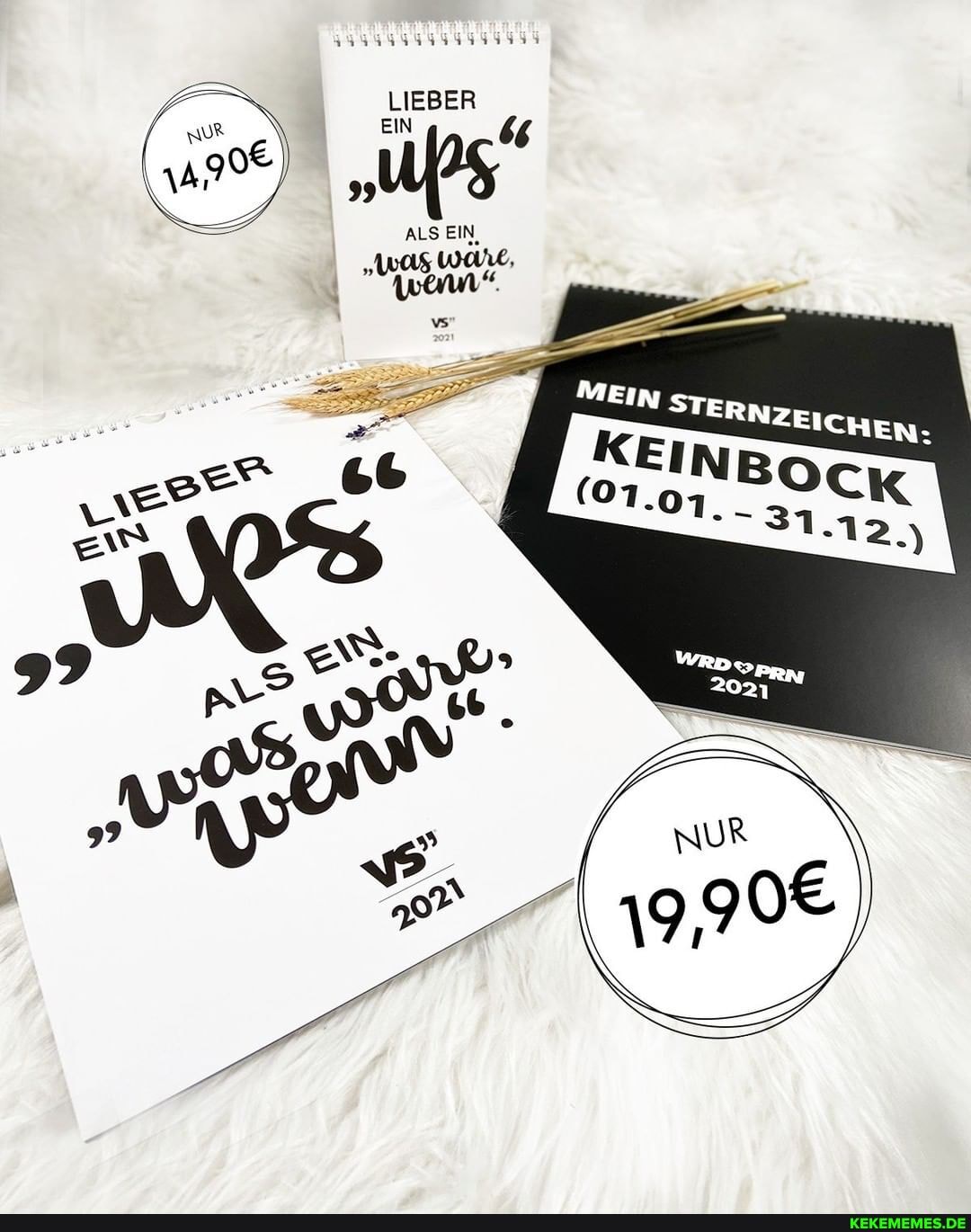 LIEBER
EIN
I ALS EIN,
MEIN
KEI
-01