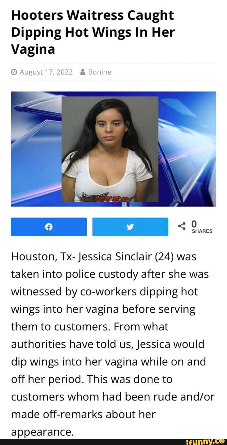 Hooters Waitress Caught Dipping Hot Wings In Her Vagina August 17,2022
