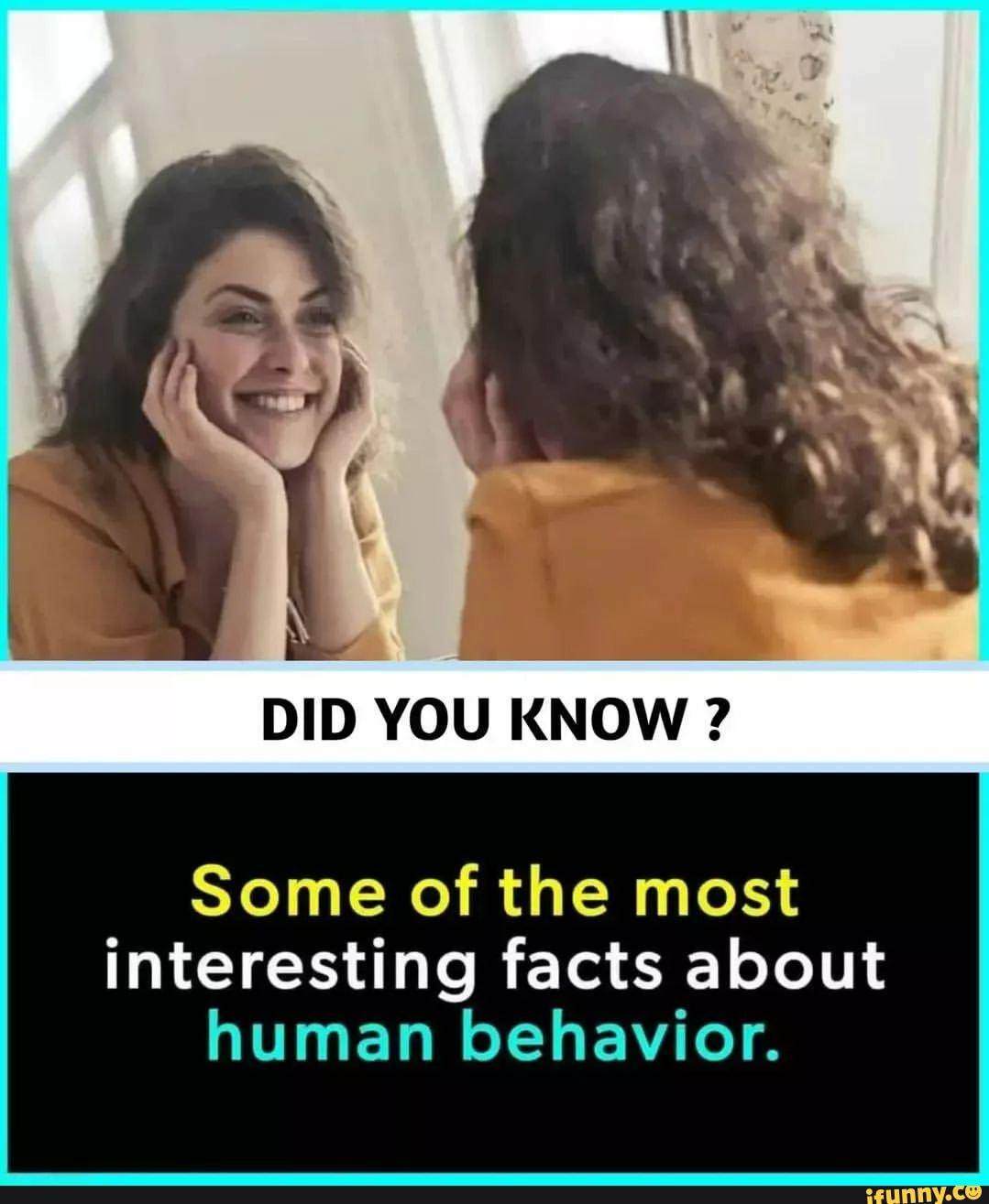 DID YOU KNOW ? Some of the most interesting facts about human behavior ...