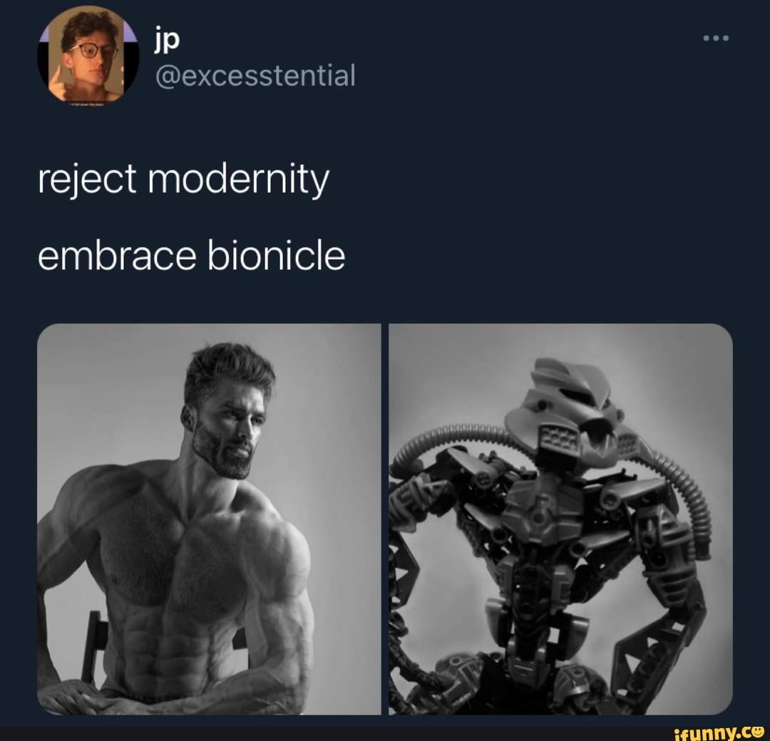 jp
@excessiential
reject modernity
embrace bionicle