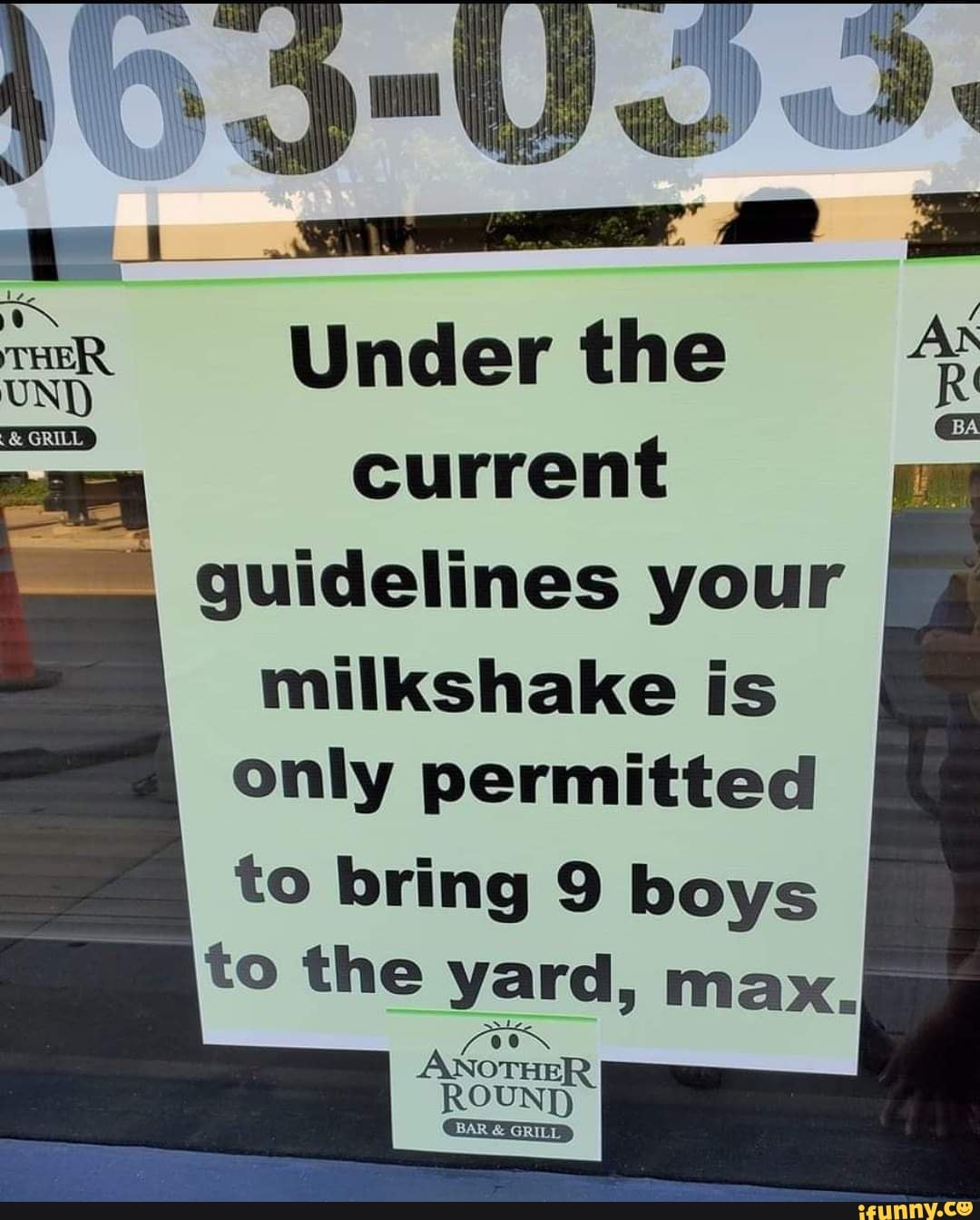 current I guidelines your
milkshake is
only permitted
to bring 9 boys
to the yard, max.