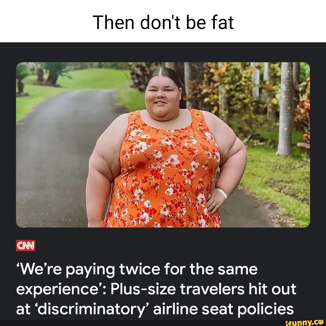 We're paying twice for the same experience': Plus-size travelers