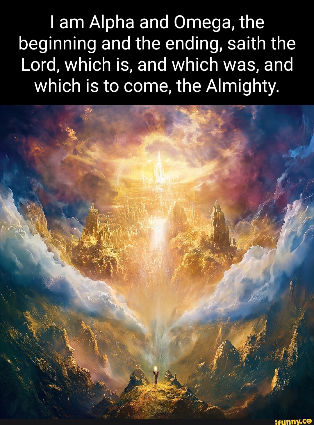 I am Alpha and Omega the beginning and the ending saith the Lord