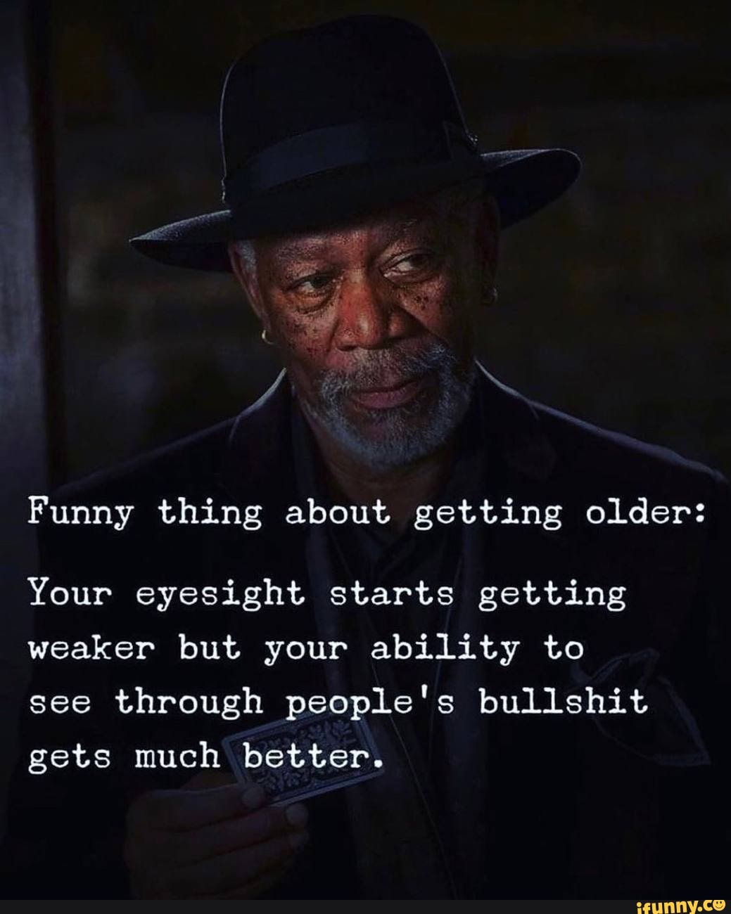 funny-thing-about-getting-older-your-eyesight-starts-getting-weaker