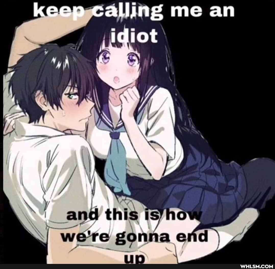 keep calling me an idiot