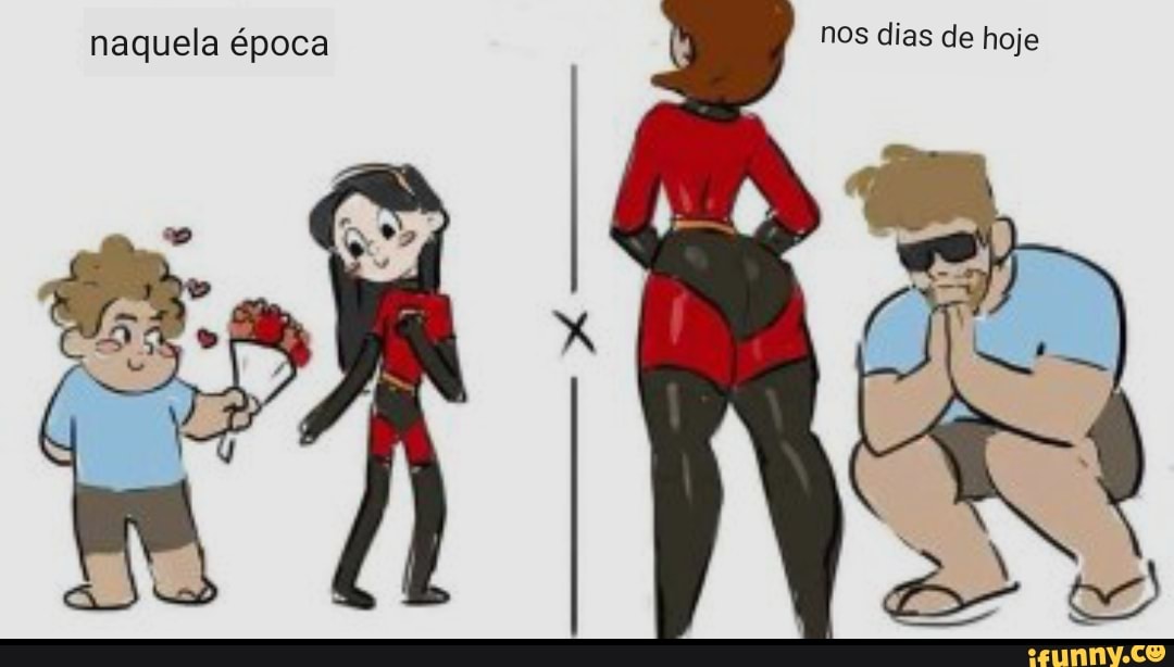 naquela época nos dias de hoje