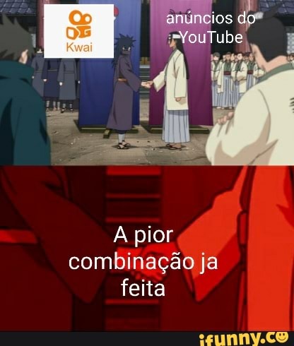 :ios do
Tube
A pior
combinação ja
feita