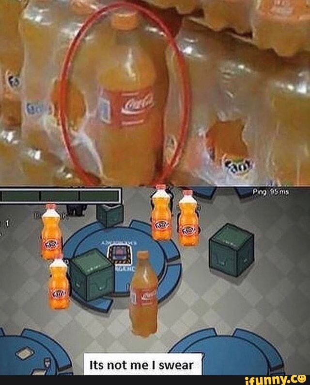Its not me I swear