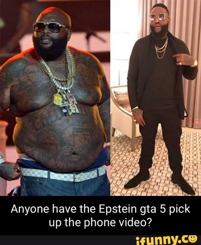 Anyone have the Epstein gta 5 pick up the phone video?
