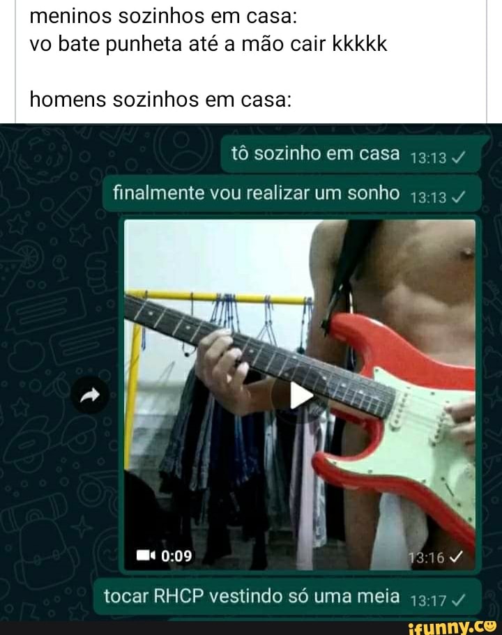 Meninos Sozinhos Em Casa Vo Bate Punheta Até A Mão Cair Kkkkk Homens Sozinhos Em Casa Tô 