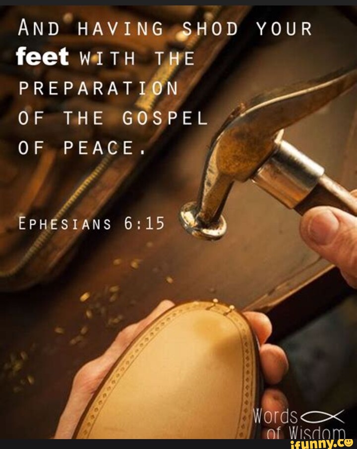 and-having-shod-your-feet-wi-th-the-preparation-of-the-gospel-of-peace