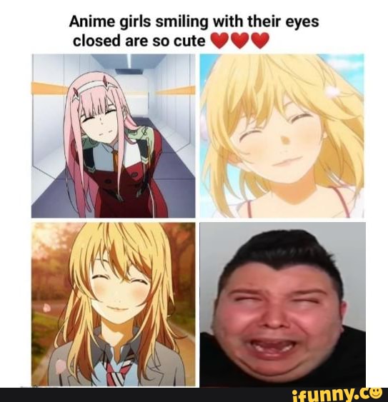 anime smile eyes closed meme｜TikTok Search