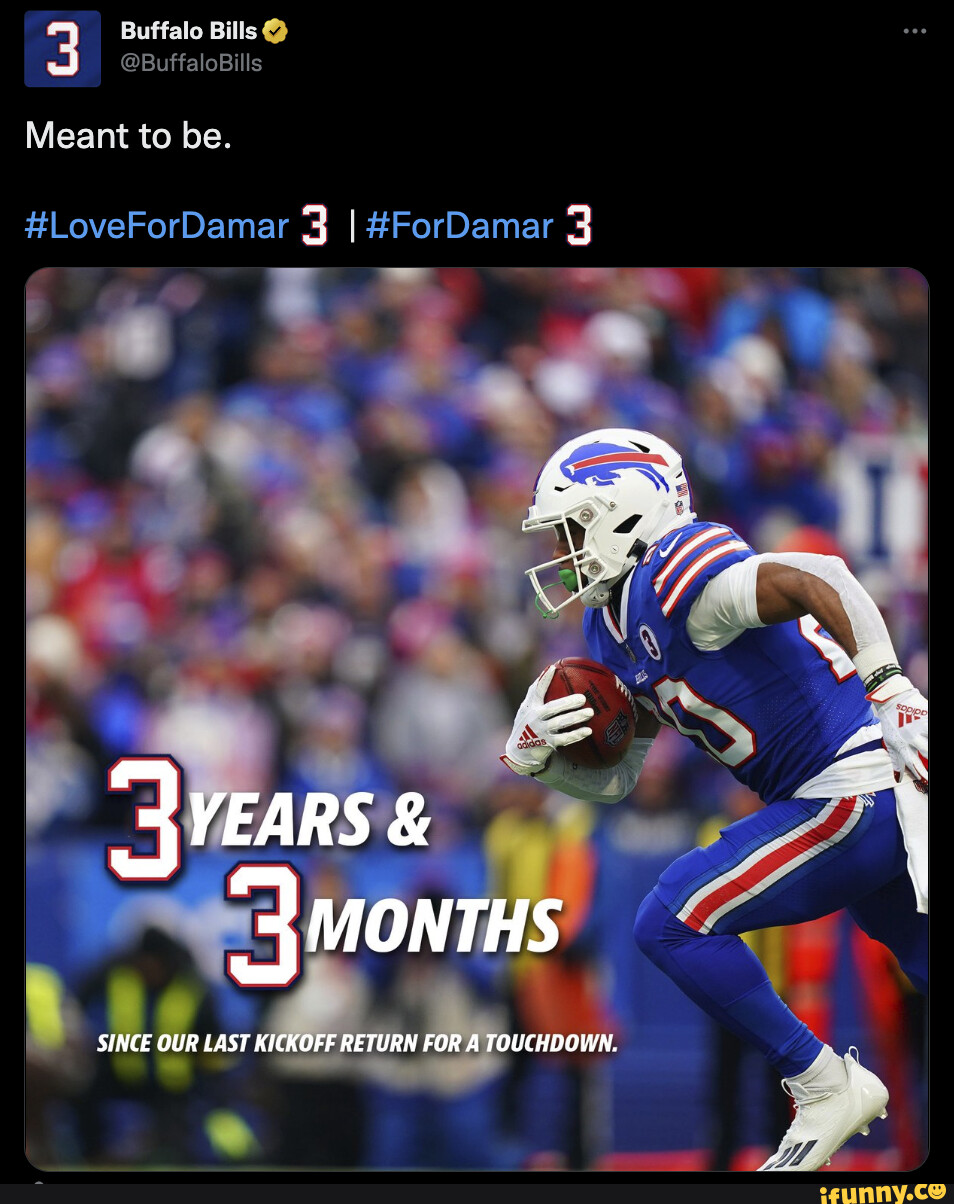 Meant to be. #LoveForDamar 3 I #ForDamar 3 MONTHS SINCE OUR LAST KICKOFF  RETURN FOR A TOUCHDOWN. - iFunny Brazil