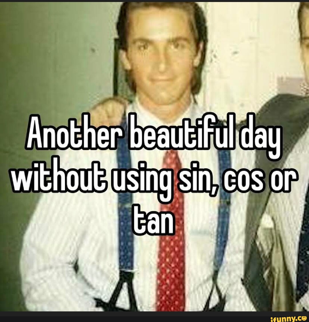 Another without using sin cos of in an we y y ifunny