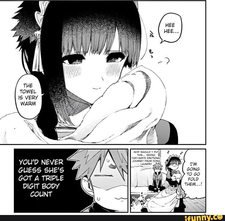 TOWEL
IS VERY
YOU'D NEVER GUESS SHE'S GOT A TRIPLE DIGIT BODY COUNT