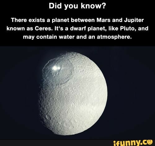 Did you know? There exists a planet between Mars and Jupiter known as ...