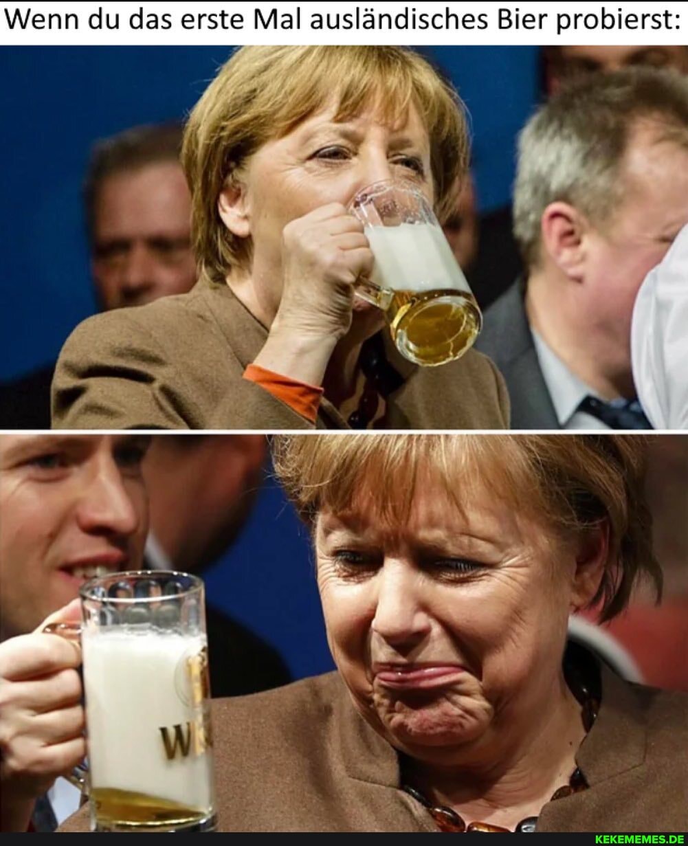 Wenn du das erste Mal ausländisches Bier probierst: