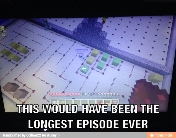 THISIW OUEDIHAVEIBEEN'THE
LONGEST EPISODE EVER