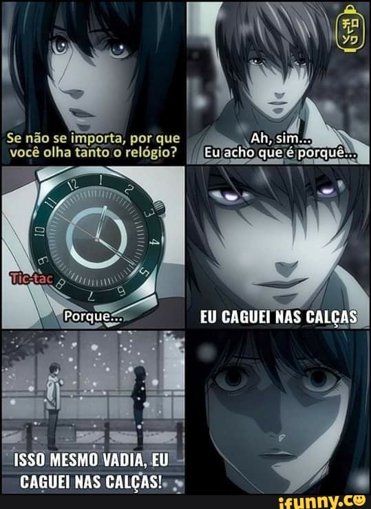 se
ah, sim
Eu acho que é porquê
Porque EU CAGUEI NAS CALÇAS
ISS0 MESMO VADIA, EU CAGUEI NAS CALÇAS!