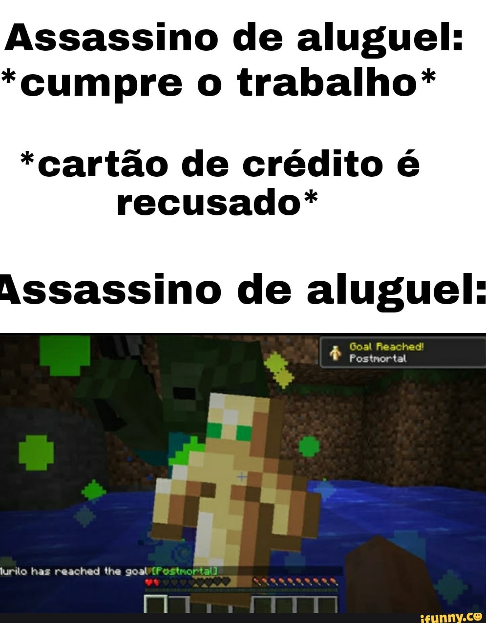 Assassino de aluguel:
*cumpre o trabalho*
*cartão de crédito é recusado*
Assassino de aluguel