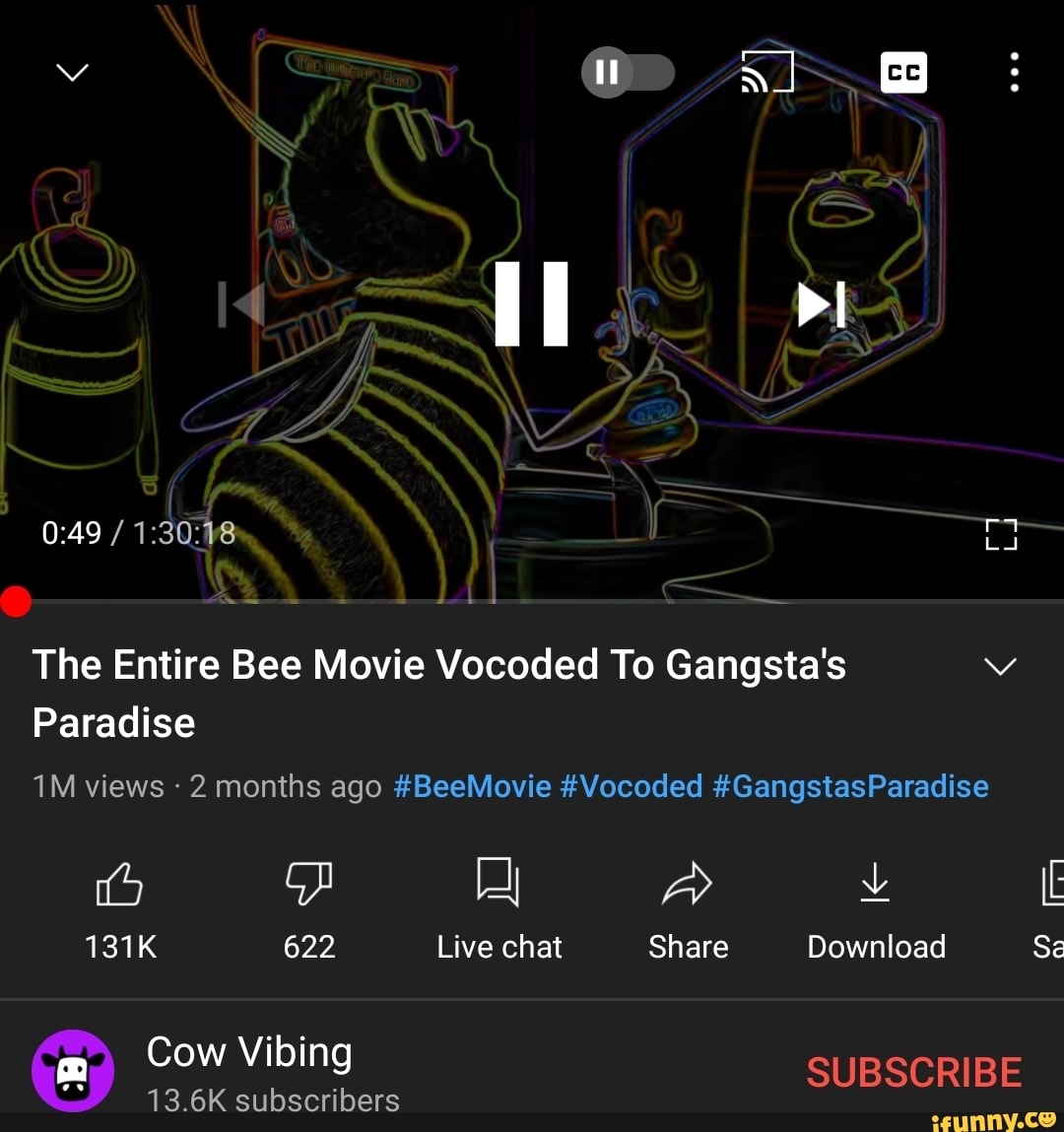 Il I The Entire Bee Movie Vocoded To Gangsta S Paradise Views 2 Months Ago BeeMovie Vocoded