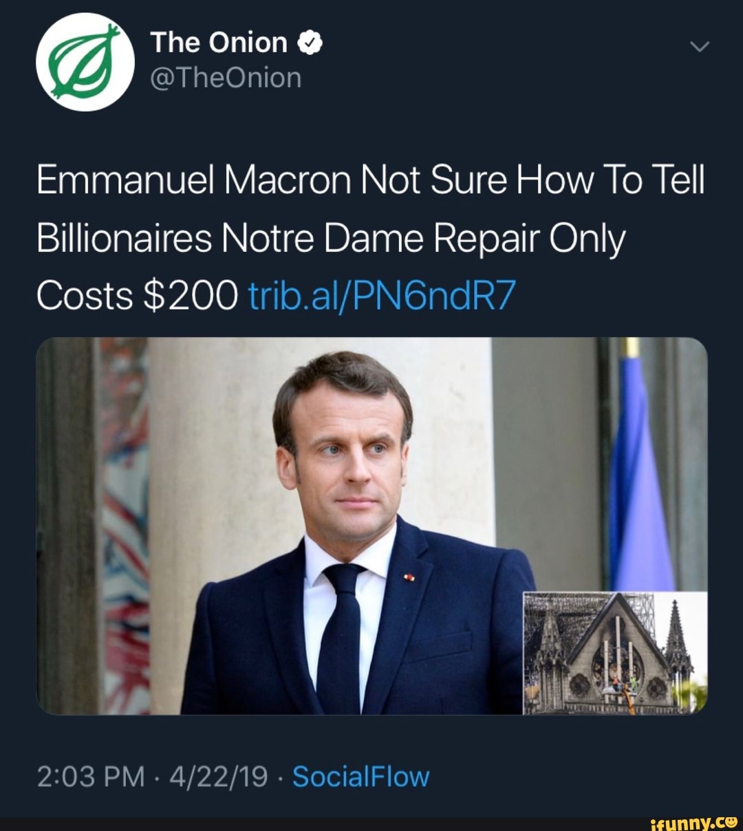 Emmanuel Macron Not Sure How To Tell Billionaires Notre Dame Repair ...